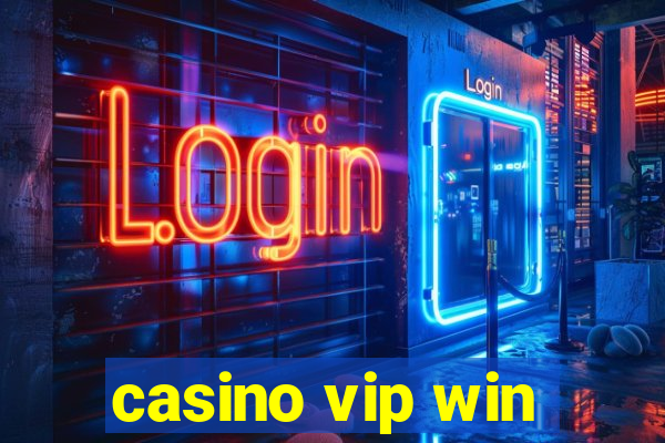 casino vip win